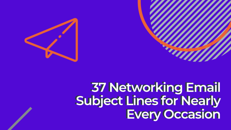 37 Networking Email Subject Lines That Get Clicks