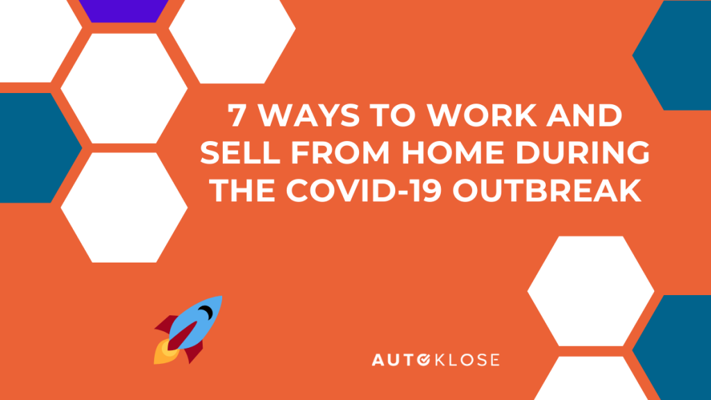 Work and Sell From Home During the COVID-19