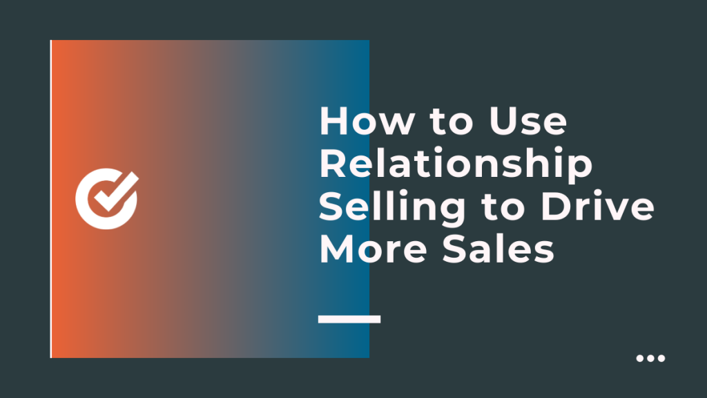 Relationship Selling