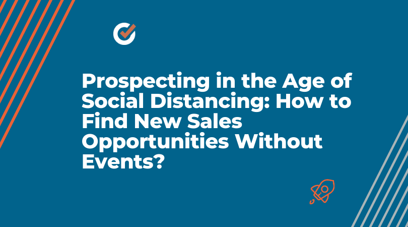 Prospecting in the Age of Social Distancing: