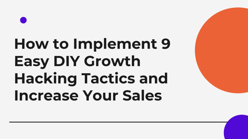 Growth Hacking Tactics