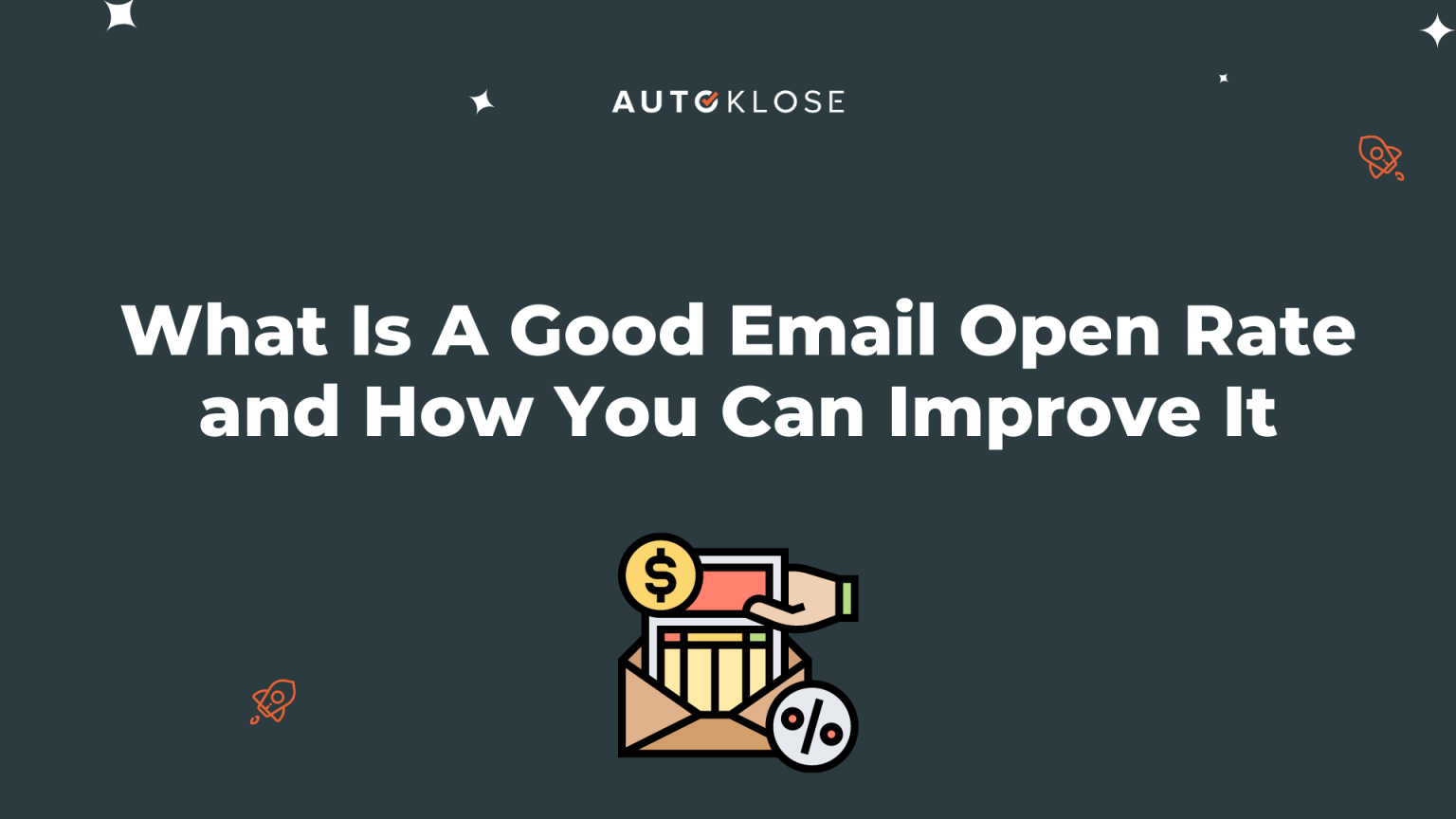 what-is-a-good-email-open-rate-and-how-you-can-improve-it