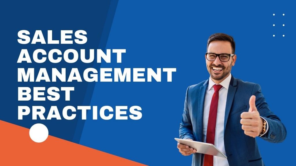 Account management best practices 