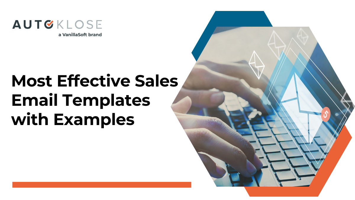 10 Sales Email Templates to Get & Keep a Client's Attention